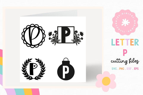 Letter P SVG Cut File | Alphabet Cutting Files SVG Illuztrate 