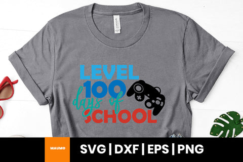 Level 100 days of school svg quote SVG Maumo Designs 