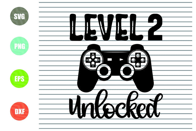 Level 2 Unlocked svg, Two years old boy svg, First birthday svg, Gamer birthday svg, Gamer birthday party svg, Birthday decor svg, Video game svg SVG Artstoredigital 