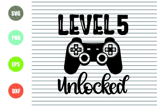 Level 5 Unlocked svg,Five years old boy svg,First birthday svg,Gamer birthday svg,Gamer birthday party svg,Birthday decor svg,Video game svg SVG Artstoredigital 
