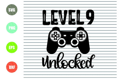Level 9 Unlocked svg 9th Birthday Boy Nine Years Old Gamer Funny Kids Computer Video Game Svg PNG Eps, cut files, Cricut Silhouette Cameo SVG Artstoredigital 