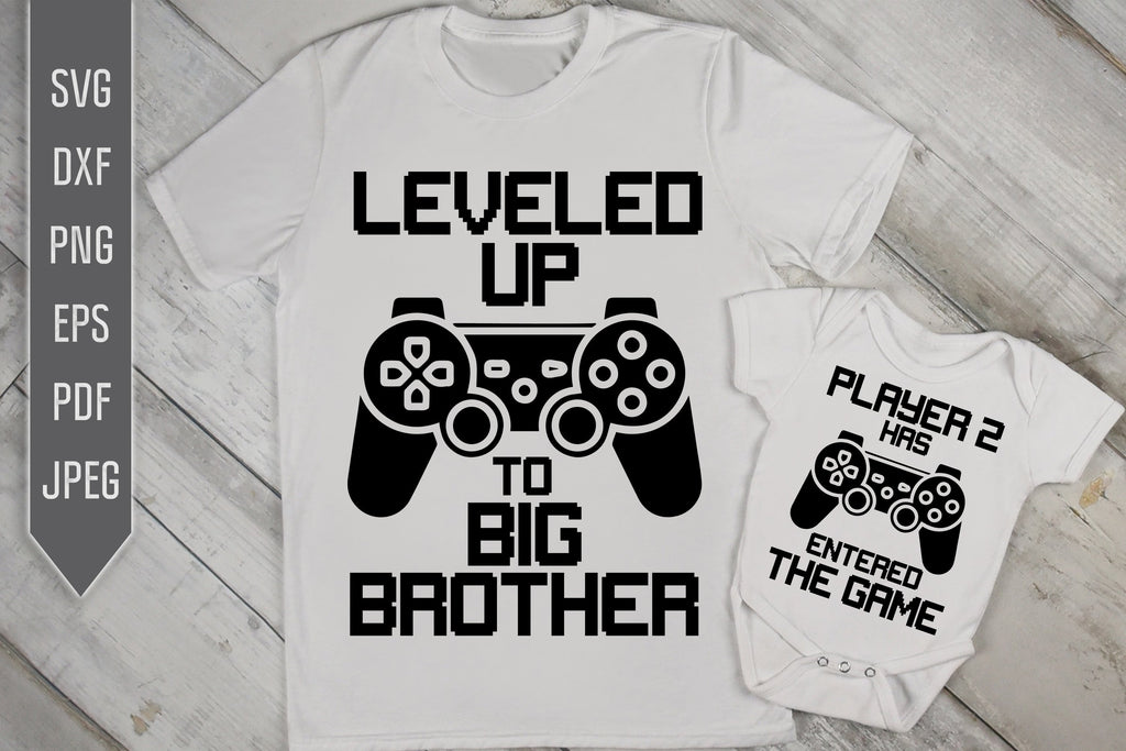 Leveled Up To Big Brother Svg, dxf, png, eps. Brothers Funny Matching ...