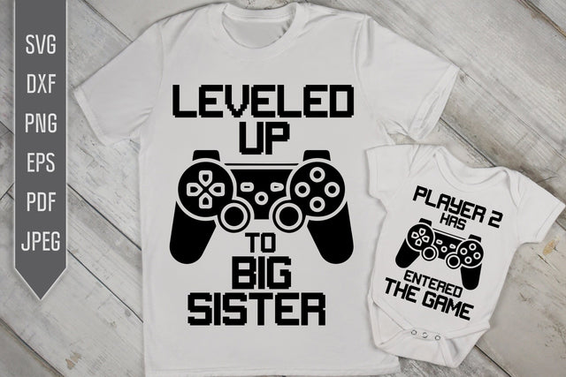 Leveled Up To Big Sister Svg, dxf, png, eps. Sisters Funny Matching Shirts Svg. Gamer Sister Svg. Game Controller Svg. New Sibling Svg. SVG Mint And Beer Creations 
