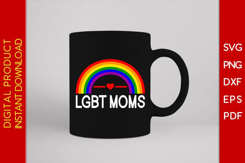 LGBT Moms Pride Month Mother's Day SVG PNG PDF Cut File SVG Creativedesigntee 