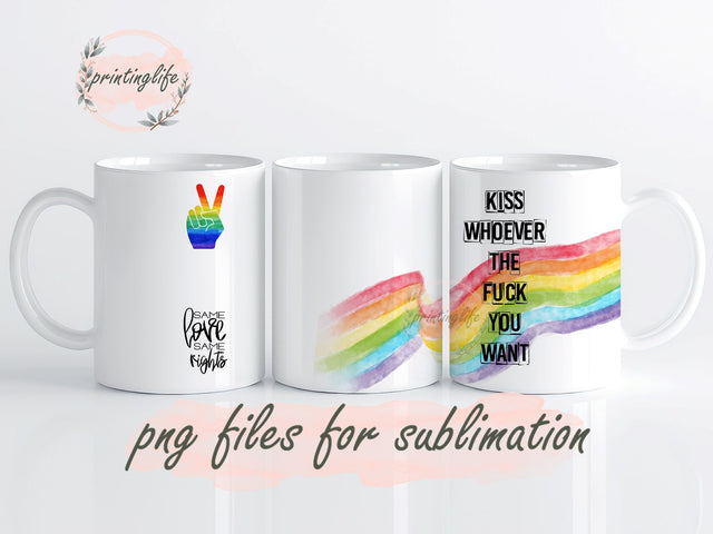 LGBT Mug Wrap, Gay Pride Files Png, Lesbian Png, LGBT Rainbow Mug, LGBT Quotes Mug Wrap Sublimation PrintingLife 