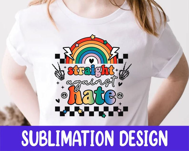 LGBTQ Sublimation Design, Straight Against Hate Png, Say Gay Png, Gay Pride Png, Retro Pride Png, Rainbow Png Design Sublimation iStyleDesign 