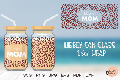 Libbey glass 16oz | Can glass wrap svg| Blessed Mom SVG SVG Klava P 