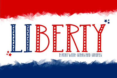 Liberty a Patriotic Font Font Kitaleigh 