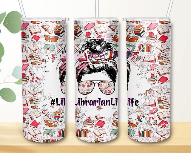 Librarianlife 20 oz Skinny Tumbler Sublimation Design Sublimation sassyprint 