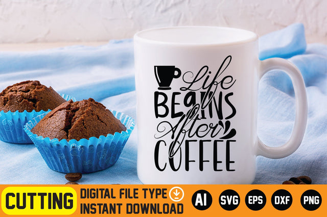 Life Begins After Coffee SVG CraftlabSvg29 