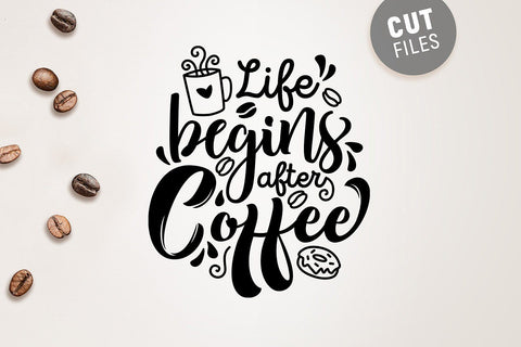 Life Begins After Coffee SVG SVG VectorSVGdesign 