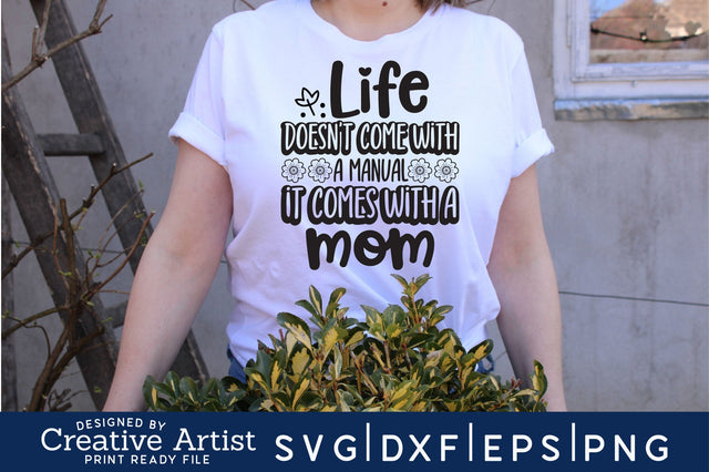 life doesn't come with a manual it comes with a mom SVG md faruk hossain 