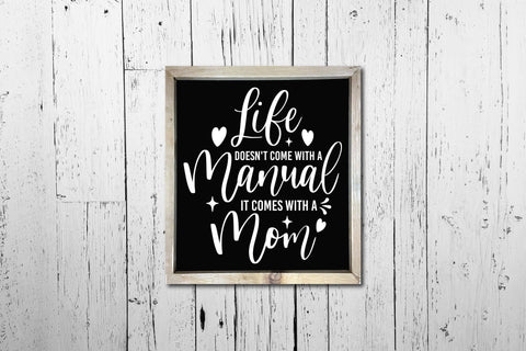 Life Doesn't Come With Manual - Mothers Day Cut File SVG CraftLabSVG 
