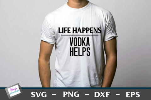Life Happens Alcohol Helps | 6 Funny t-shirt designs SVG Stacy's Digital Designs 