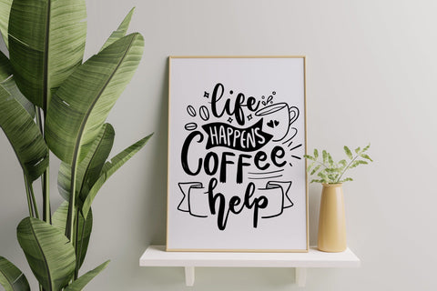 Life Happens Coffee Help SVG dapiyupi store 