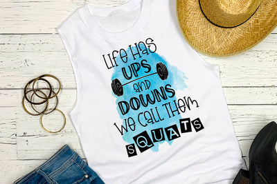 Life Has Ups and Downs I Funny Gym Workout Sublimation Sublimation Happy Printables Club 