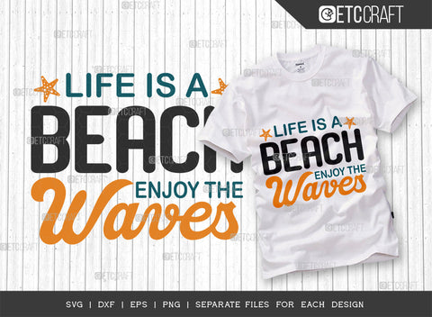 Life Is A Beach Enjoy The Waves SVG Bundle, Beach Life Svg, Hello Summer Svg, Vacation Svg, Summer Vibes Svg, Summer Quote, ETC T00456 SVG ETC Craft 
