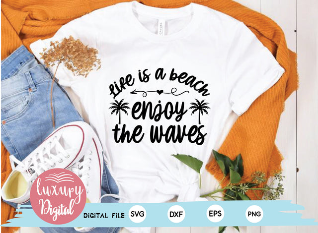 Life is a beach enjoy the waves SVG md faruk hossain 