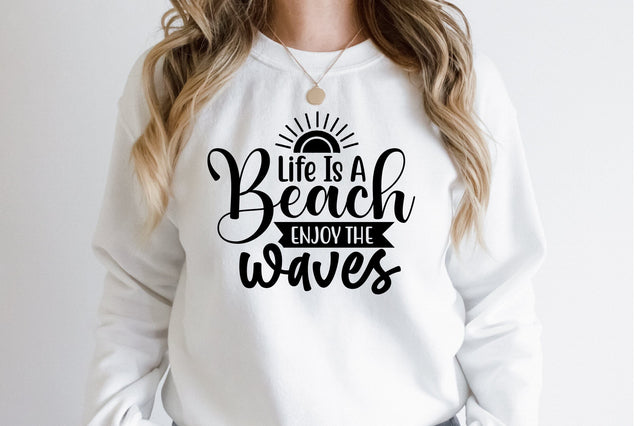 Life Is A Beach Enjoy The Waves SVG orpitasn 