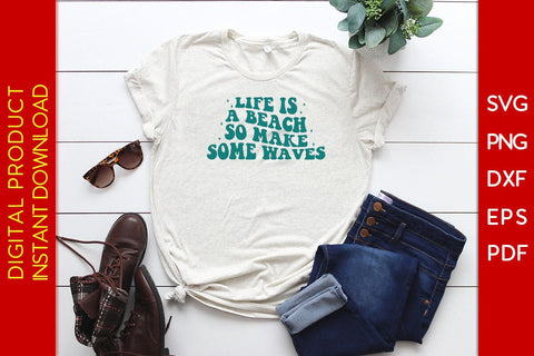 Life Is A Beach So Make Some Waves Retro Summer Vacation SVG PNG PDF Cut File SVG Creativedesigntee 
