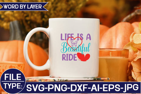 Life is a Beautiful Ride SVG Cut File SVG Studio Innate 
