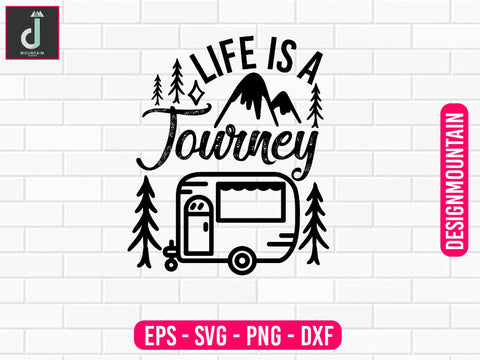 Life is a journey svg design SVG Alihossainbd 