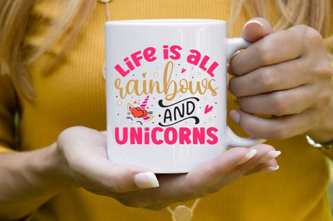 Life is all rainbows and unicorns SVG SVG Regulrcrative 