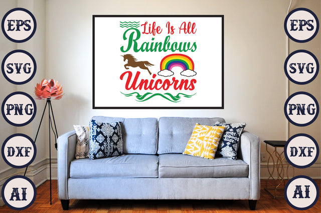Life Is All Rainbows Unicorns SVG Craftlabsvg24 