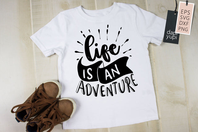 Life Is An Adventure SVG dapiyupi store 