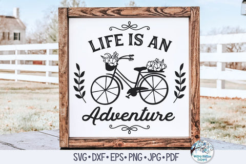 Life Is An Adventure SVG SVG Wispy Willow Designs 