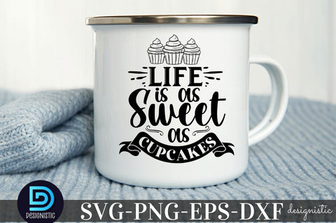 Life is as sweet as cupcakes, Kitchen Monogram SVG SVG DESIGNISTIC 