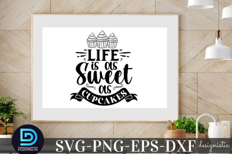 Life is as sweet as cupcakes, Kitchen Monogram SVG SVG DESIGNISTIC 