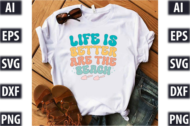 Life is better are the beach SVG SVGista 