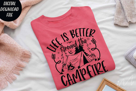Life is better around the campfire svg, camp t shirt svg, Camping cricut, outdoor adventure svg SVG Isabella Machell 