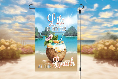 Life Is Better At The Beach Garden Flag Sublimation Design Sublimation BijouBay 