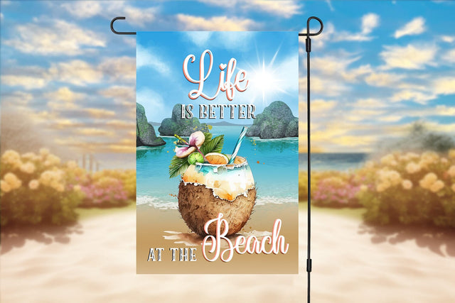 Life Is Better At The Beach Garden Flag Sublimation Design Sublimation BijouBay 