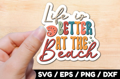 Life is better at the beach Retro stickers SVG akazaddesign 