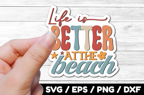 Life is better at the beach Retro stickers SVG akazaddesign 
