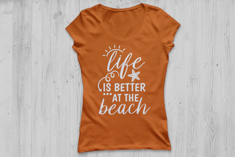 Life Is Better At The Beach| Summer Beach SVG Cutting Files. SVG CosmosFineArt 