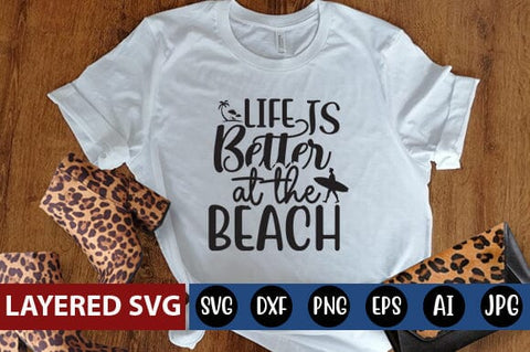 Life is Better at the Beach Svg Cut File SVG Blessedprint 