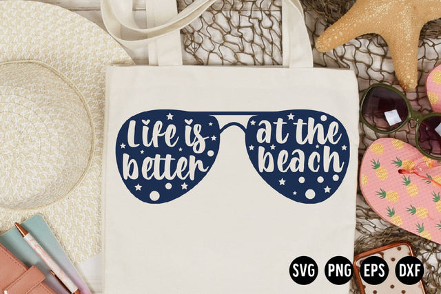 Life is better at the beach SVG Cut File SVG Illuztrate 