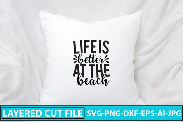 Life Is Better At The Beach SVG Cut File SVG Syaman 