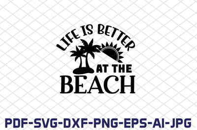 life is better at the beach SVG farhad farhad 