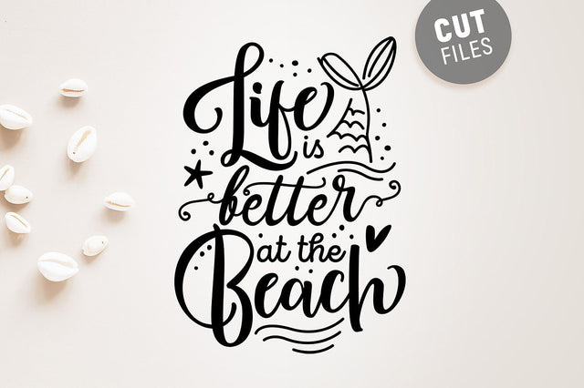 Life is Better at the Beach SVG SVG VectorSVGdesign 
