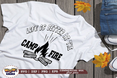 Life is better at the campfire svg, Camping svg, RV svg, Dxf, Png SVG Wowsvgstudio 