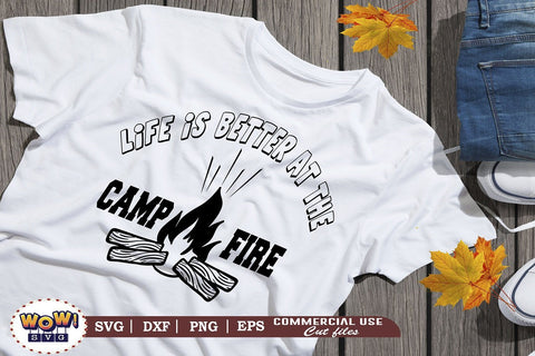 Life is better at the campfire svg, Camping svg, RV svg, Dxf, Png SVG Wowsvgstudio 