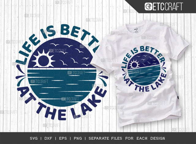 Life Is Better At The Lake SVG Cut File, Kayak Svg, Kayak Life Svg, Canoe Svg, Kayak Saying Svg, Lake Quotes, ETC T00290 SVG ETC Craft 