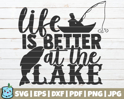 Life Is Better At The Lake SVG MintyMarshmallows 