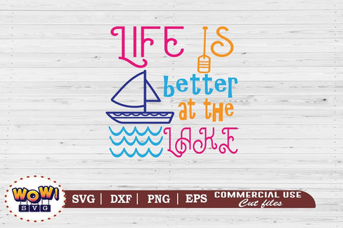 Life is better at the lake svg, Summer svg, Beach svg, Png, Dxf SVG Wowsvgstudio 