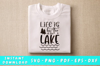 Life Is Better At The Lake SVG SVG HappyDesignStudio 